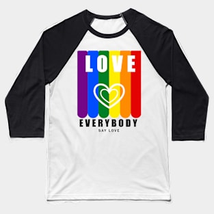 say love Baseball T-Shirt